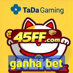 ganha bet